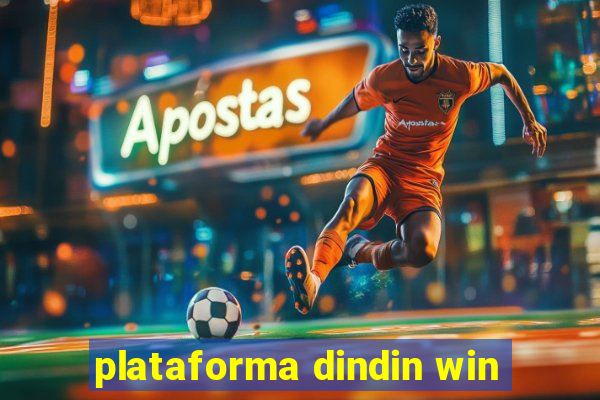 plataforma dindin win